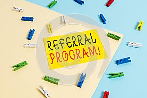 Text sign showing Referral Program. Conceptual photo internal recruitment method employed by organizations Colored