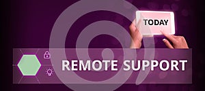 Text sign showing Remote Support. Business showcase help end-users to solve computer problems and issues remotely