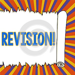 Text sign showing Revision. Business concept action of revising over someone like auditing or accounting