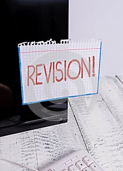 Text sign showing Revision. Conceptual photo action of revising over someone like auditing or accounting Notation paper