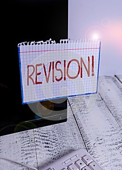 Text sign showing Revision. Conceptual photo action of revising over someone like auditing or accounting Notation paper