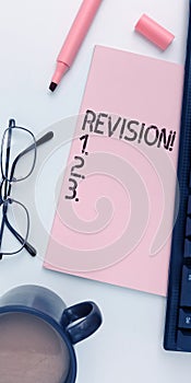 Text sign showing Revision. Word for action of revising over someone like auditing or accounting