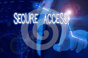 Text sign showing Secure Access. Conceptual photo enhance the security and cryptography performance in devices.