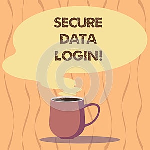 Text sign showing Secure Data Login. Conceptual photo set of credentials used to authenticate user use service Mug photo