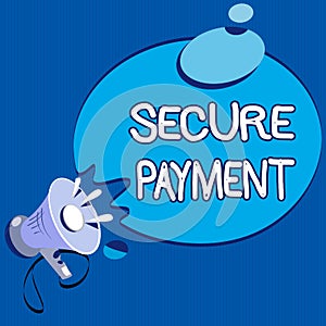 Text sign showing Secure Payment. Conceptual photo Security of Payment refers to ensure of paid even in dispute