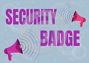 Text sign showing Security Badge. Business showcase Credential used to gain accessed on the controlled area Pair Of