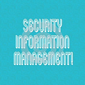 Text sign showing Security Information Management. Conceptual photo Collecting and analyzing security data logs Halftone