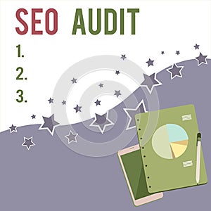 Text sign showing Seo Audit. Conceptual photo Search Engine Optimization validating and verifying process Layout