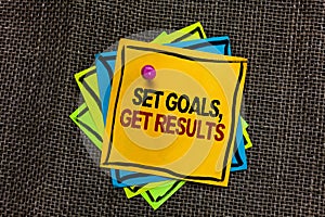 Text sign showing Set Goals, Get Results. Conceptual photo Establish objectives work for accomplish them Black bordered different
