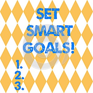 Text sign showing Set Smart Goals. Conceptual photo Establish achievable objectives Make good business plans Harlequin