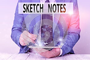 Text sign showing Sketch Notes. Conceptual photo visual notetaking Combination of notetaking and doodling Male human photo