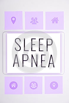 Text sign showing Sleep Apnea. Business idea The temporary stoppage of breathing during sleep Snoring