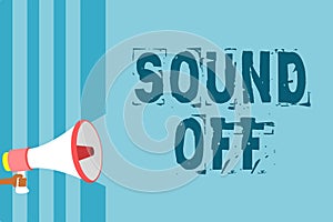 Text sign showing Sound Off. Conceptual photo To not hear any kind of sensation produced by stimulation Megaphone loudspeaker blue