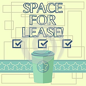 Text sign showing Space For Lease. Conceptual photo Available location for rent to use for commercial purposes 3D Coffee