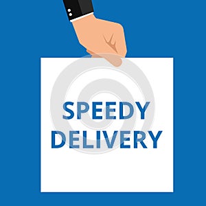 Text sign showing Speedy Delivery