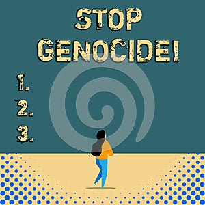 Text sign showing Stop Genocide. Conceptual photo to put an end on the killings and atrocities of showing.