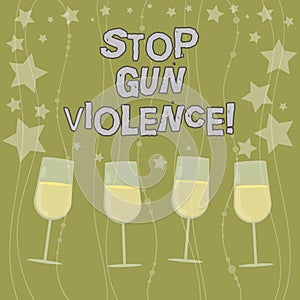 Text sign showing Stop Gun Violence. Conceptual photo danger made committed with use of gun firearm or small arm Filled