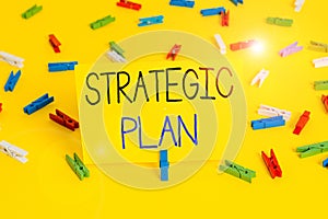 Text sign showing Strategic Plan. Conceptual photo a systematic process of envisioning a desired future Colored