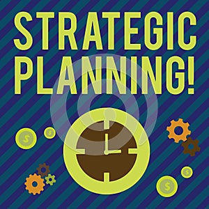 Text sign showing Strategic Planning. Conceptual photo systematic process of envisioning a desired future Time