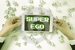 Text sign showing Super Ego. Business approach The I or self of any person that is empowering his whole soul -47939