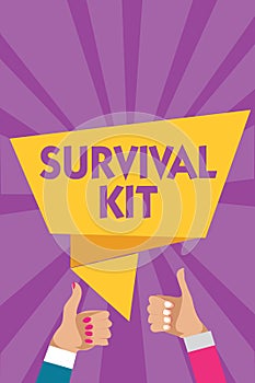 Text sign showing Survival Kit. Conceptual photo Emergency Equipment Collection of items to help someone Man woman hands thumbs up