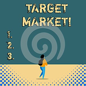 Text sign showing Target Market. Conceptual photo Particular group of consumers which a product is aimed.