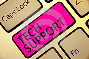 Text sign showing Tech Support. Conceptual photo Assisting individuals who are having technical problems Keyboard pink key Intenti