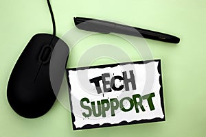 Text sign showing Tech Support. Conceptual photo Help given by technician Online or Call Center Customer Service written on Sticky