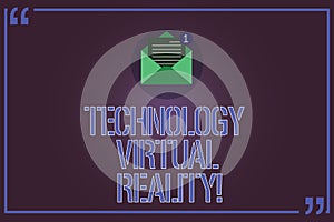 Text sign showing Technology Virtual Reality. Conceptual photo interactive computergenerated experience Open Envelope