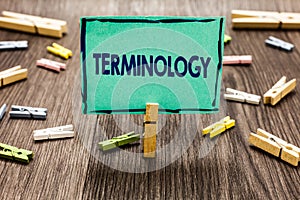 Text sign showing Terminology. Conceptual photo Collection of terms used by different profession study industry Random clips art w photo