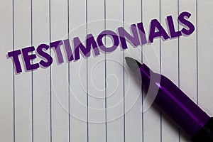 Text sign showing Testimonials. Conceptual photo Customers formal endorsement statement experience of someone Notepad marker pen i photo