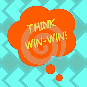 Text sign showing Think Win Win. Conceptual photo Negotiation strategy for both partners to obtain benefits Blank Color Floral