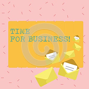 Text sign showing Time For Business. Conceptual photo fulfil transactions within period promised to client Closed and