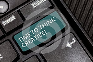 Text sign showing Time To Think Creative. Conceptual photo Creativity original ideas thinking Inspiration Keyboard key