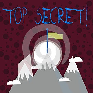 Text sign showing Top Secret. Conceptual photo highest secrec highly confidential files informations or places Three