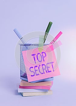 Text sign showing Top Secret. Conceptual photo protected by a high degree of secrecy Highly confidential Sticky note