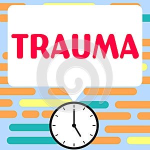 Text sign showing Trauma. Business approach deeply distressing or disturbing experience Physical injury