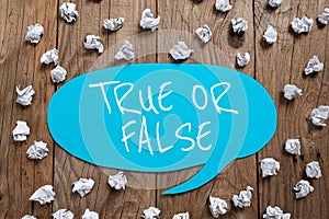 Text sign showing True Or False. Word Written on Decide between a fact or telling a lie Doubt confusion Businessman in