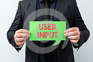 Handwriting text User Input. Concept meaning Any information or data that is sent to a computer for processing