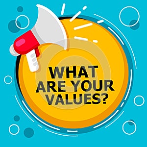 Text sign showing What Are Your Values question. Conceptual photo asking someone about his good qualities