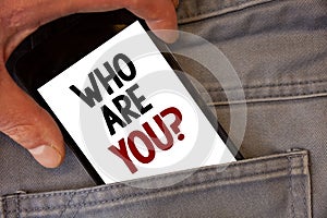 Text sign showing Who Are You Question. Conceptual photos Introduce or Identify Yourself Tell your Personal Story
