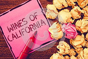 Text sign showing Wines Of California. Conceptual photo Best Winemakers in the USA Export Quality Beverage