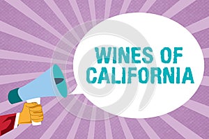 Text sign showing Wines Of California. Conceptual photo Best Winemakers in the USA Export Quality Beverage