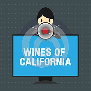 Text sign showing Wines Of California. Conceptual photo Best Winemakers in the USA Export Quality Beverage