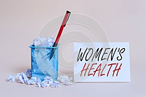 Text sign showing Women S Health. Conceptual photo Women s is physical health consequence avoiding illness crumpled
