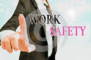 Text sign showing Work Safety. Conceptual photo policies and procedures in place to ensure safety in workplace
