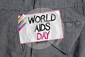 Text sign showing World Aids Day. Conceptual photo an international day to raised awareness of the AIDS pandemic Writing