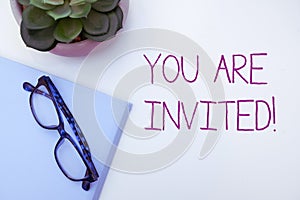 Text sign showing You Are Invited. Word for Receiving and invitation for an event Join us to celebrate