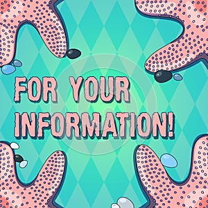 Text sign showing For Your Information. Conceptual photo Info is shared and that no direct action needed Starfish photo on Four