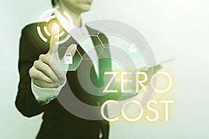 Conceptual caption Zero Cost. Word Written on business decision that does not entail any expense to execute Woman In photo